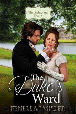 The Duke's Ward (The Reluctant Duke Book 1) by Fenella J Miller