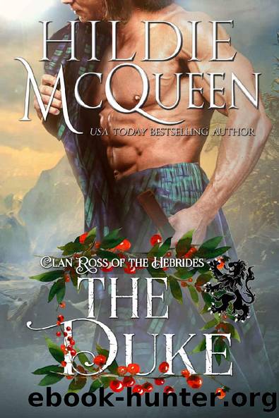 The Duke: Clan Ross Holiday Novella (Clan Ross of the Hebrides) by Hildie McQueen