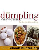 The Dumpling: A Seasonal Guide (PagePerfect NOOK Book) by Chu Wai Hon