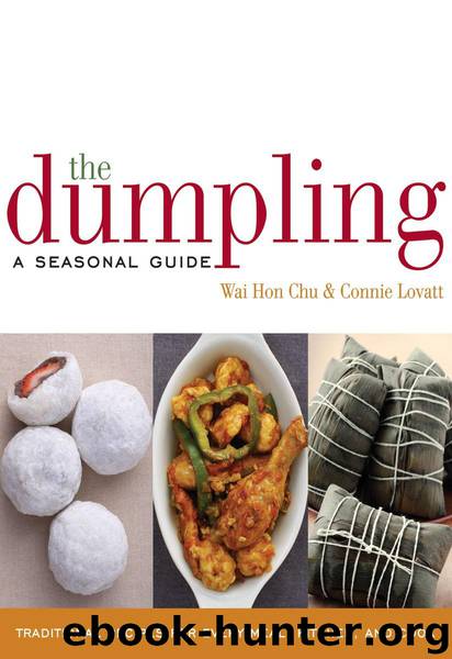 The Dumpling: A Seasonal Guide by Wai Hon Chu; Connie Lovatt
