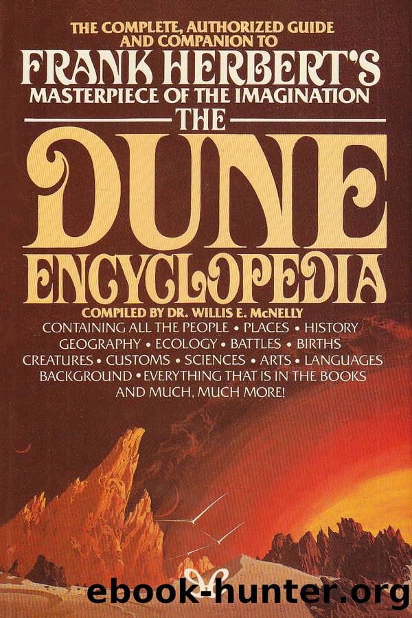 The Dune Encyclopedia by Willis E. McNelly