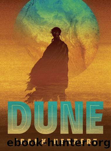 The Dune Saga by Frank Herbert