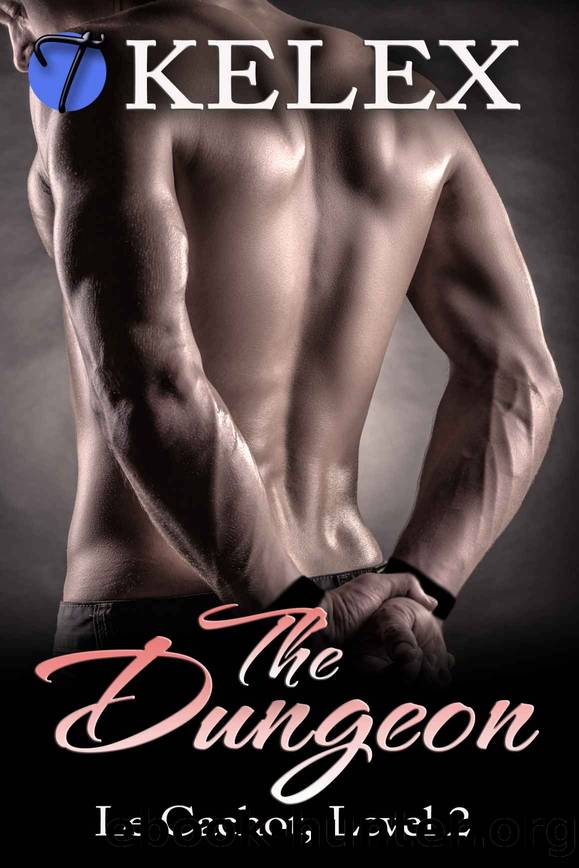 The Dungeon (Le Cachot Book 2) by Kelex