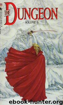The Dungeon 06 - The Final Battle by Richard Lupoff