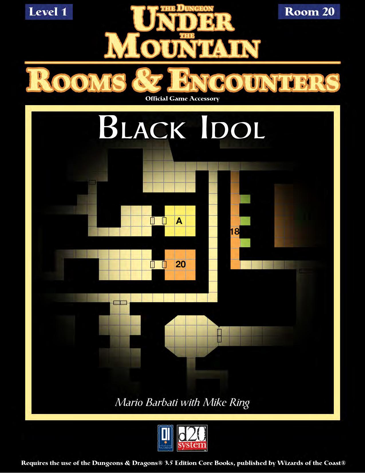 The Dungeon Under the Mountain, Rooms & Encounters: Black Idol by 0one Games