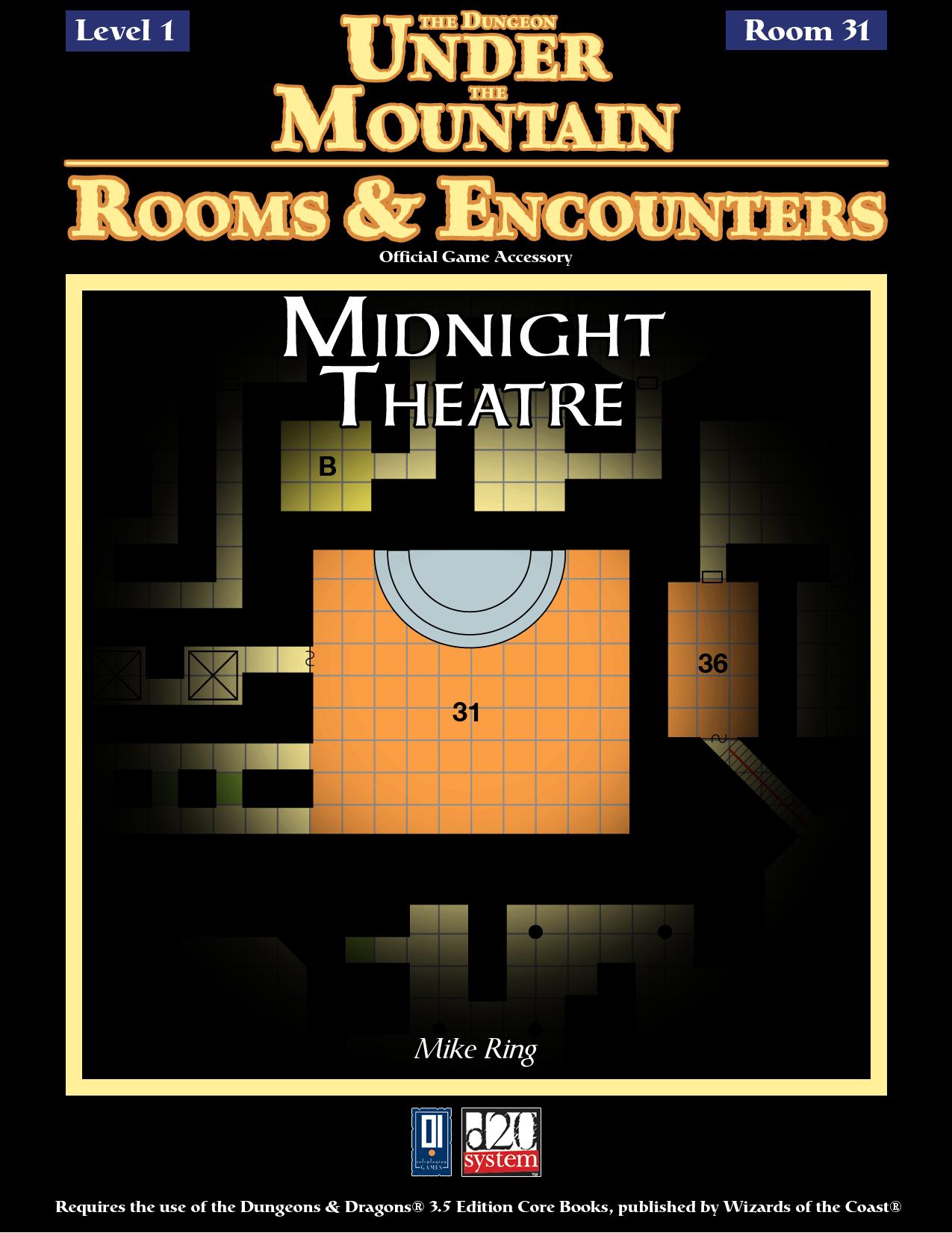 The Dungeon Under the Mountain, Rooms & Encounters: Midnight Theatre by 0one Games