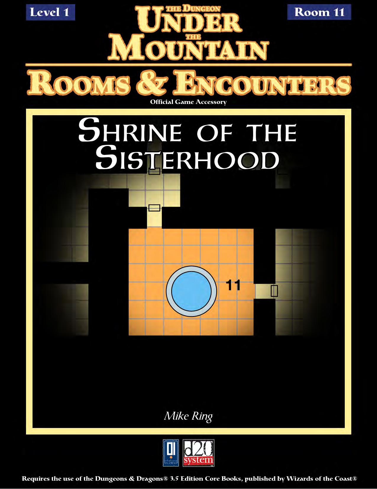 The Dungeon Under the Mountain, Rooms & Encounters: Shrine of the Sisterhood by 0one Games