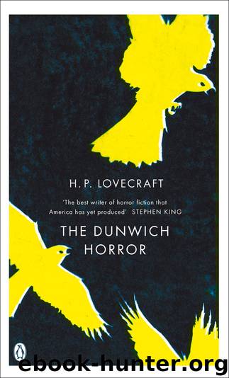 The Dunwich Horror by H P Lovecraft