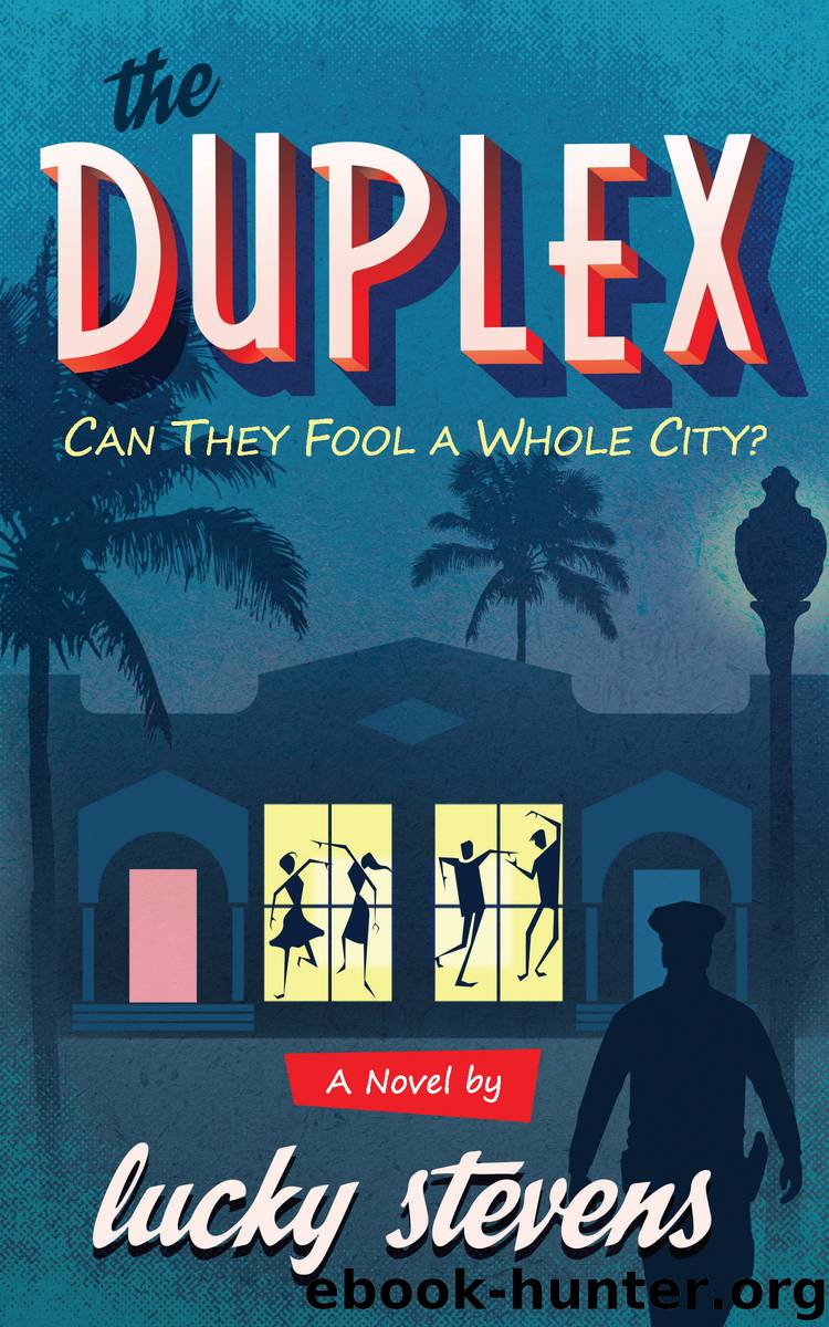 The Duplex by Lucky Stevens