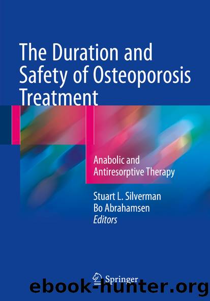 The Duration and Safety of Osteoporosis Treatment by Stuart Silverman & Bo Abrahamsen