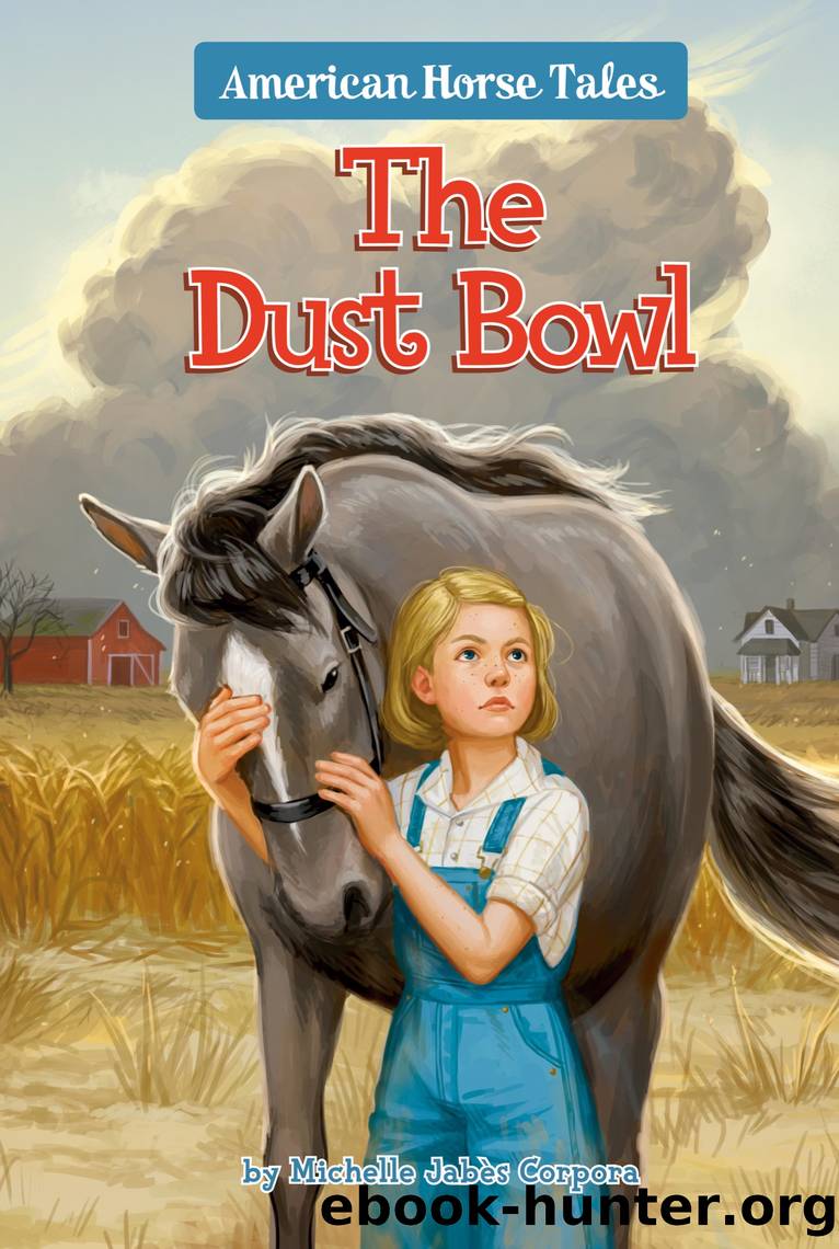 The Dust Bowl: A Thimbleful of Hope by Michelle Jabès Corpora