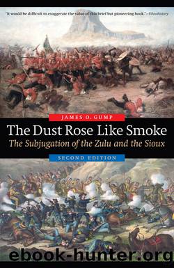 The Dust Rose Like Smoke by James O. Gump