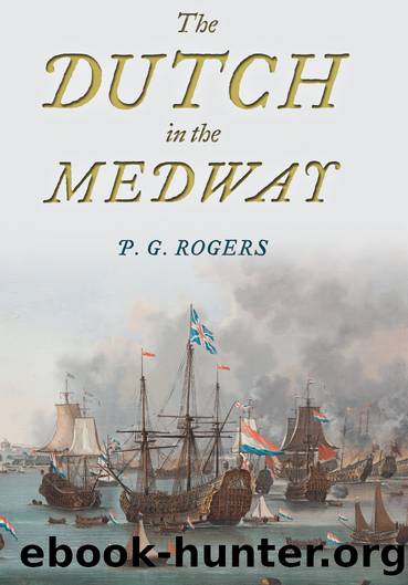 The Dutch in the Medway by Rogers P. G.;