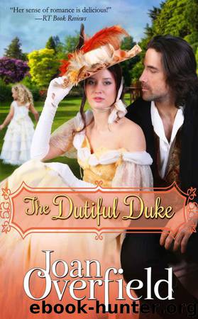 The Dutiful Duke by Joan Overfield