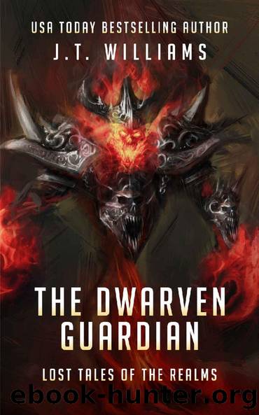 The Dwarven Guardian (Lost Tales of the Realms) by J.T. Williams