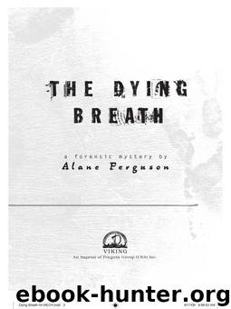 The Dying Breath: A Forensic Mystery by Ferguson Alane