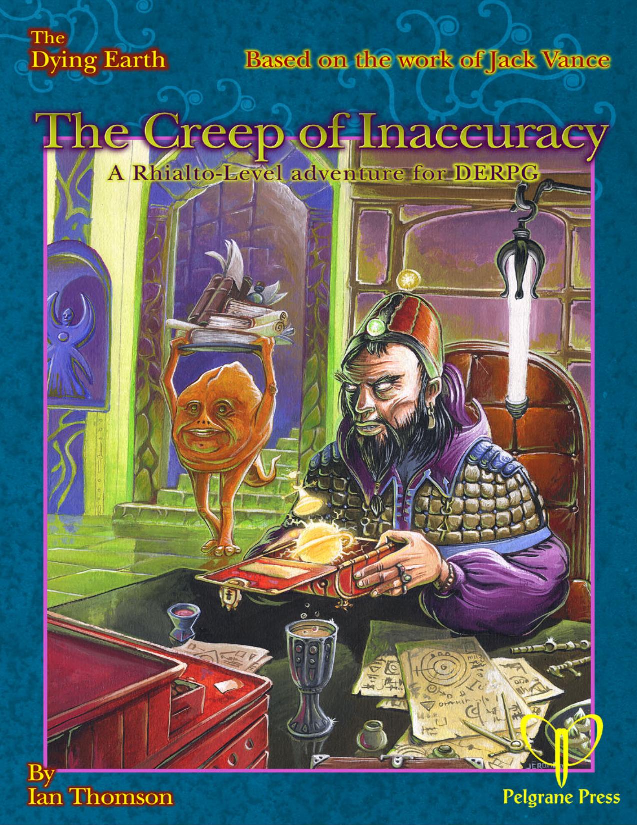 The Dying Earth The Creep of Inaccuracy by Unknown