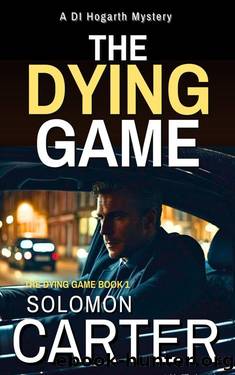 The Dying Game: A Gripping Detective Mystery by Solomon Carter