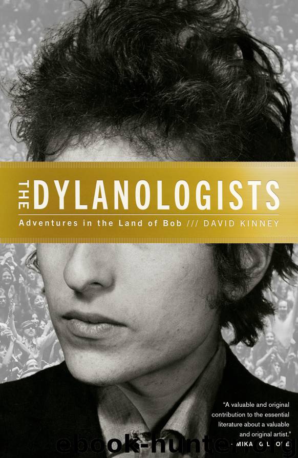 The Dylanologists by David Kinney