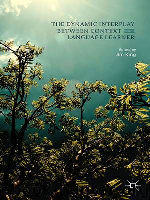 The Dynamic Interplay between Context and the Language Learner by Jim King