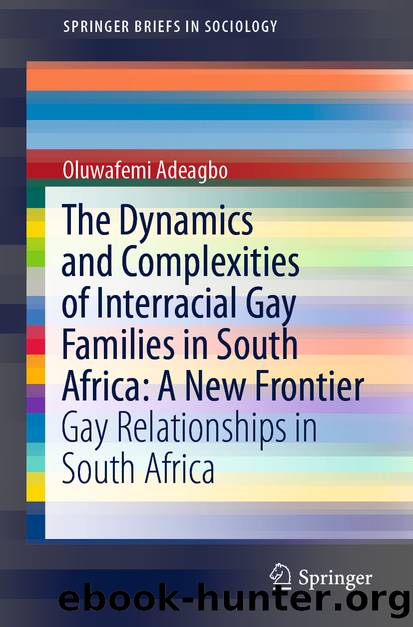 The Dynamics and Complexities of Interracial Gay Families in South Africa: A New Frontier by Oluwafemi Adeagbo