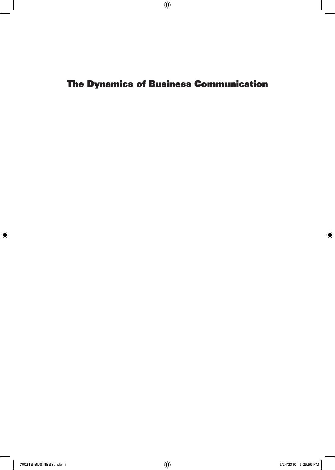 The Dynamics of Business Communication: How to Communicate Efficiently and Effectively (repost) by John Kennedy and Dr. Graham Lawler