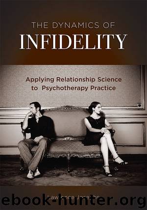 The Dynamics of Infidelity by Lawrence Josephs