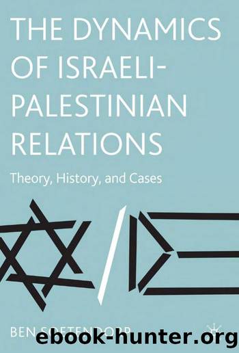 The Dynamics of Israeli-Palestinian Relations by Ben Soetendorp