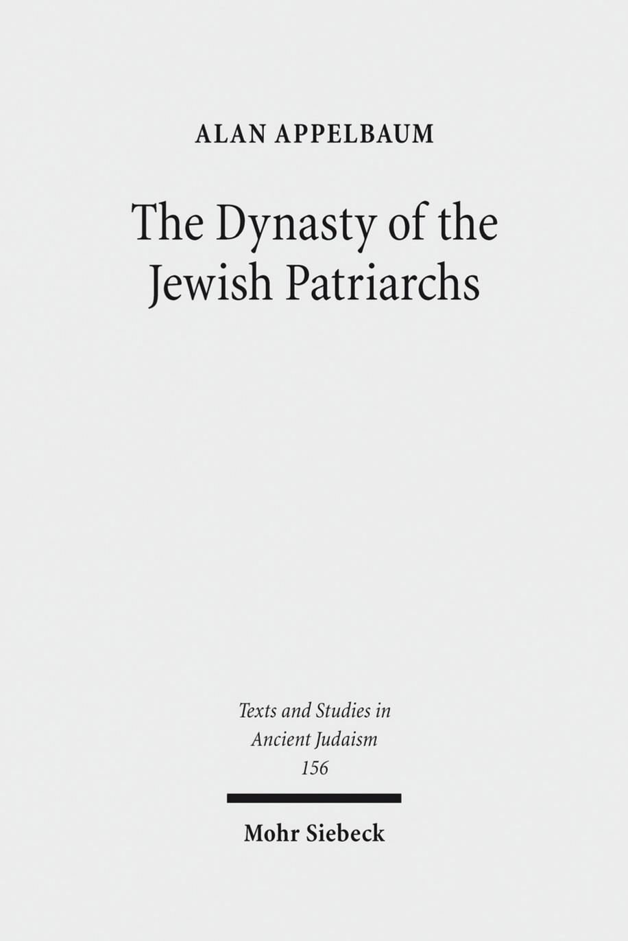 The Dynasty of the Jewish Patriarchs by Appelbaum
