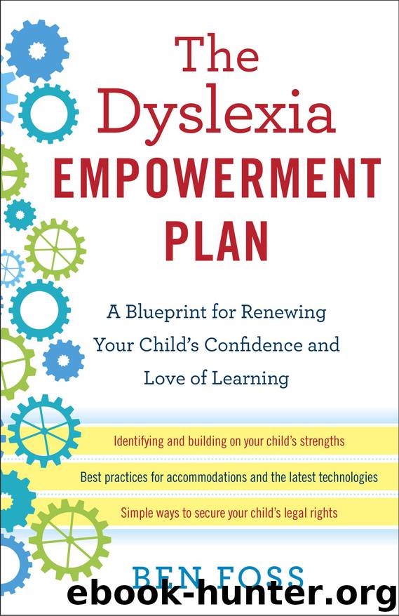The Dyslexia Empowerment Plan by Ben Foss