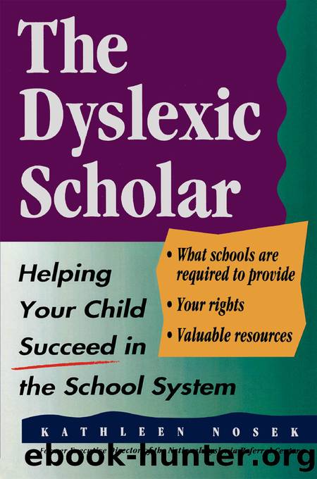 The Dyslexic Scholar by Kathleen Nosek
