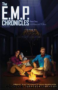 The E.M.P. Chronicles (Book 1): 458 Miles & 24 Days by McTatey Zayden (Oz)