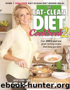 The EAT-CLEAN DIET Cookbook 2 by Reno Tosca