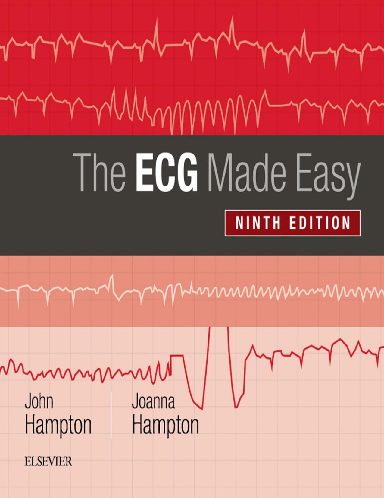The ECG Made Easy [CONVERTED PDF] by John Hampton Joanna Hampton