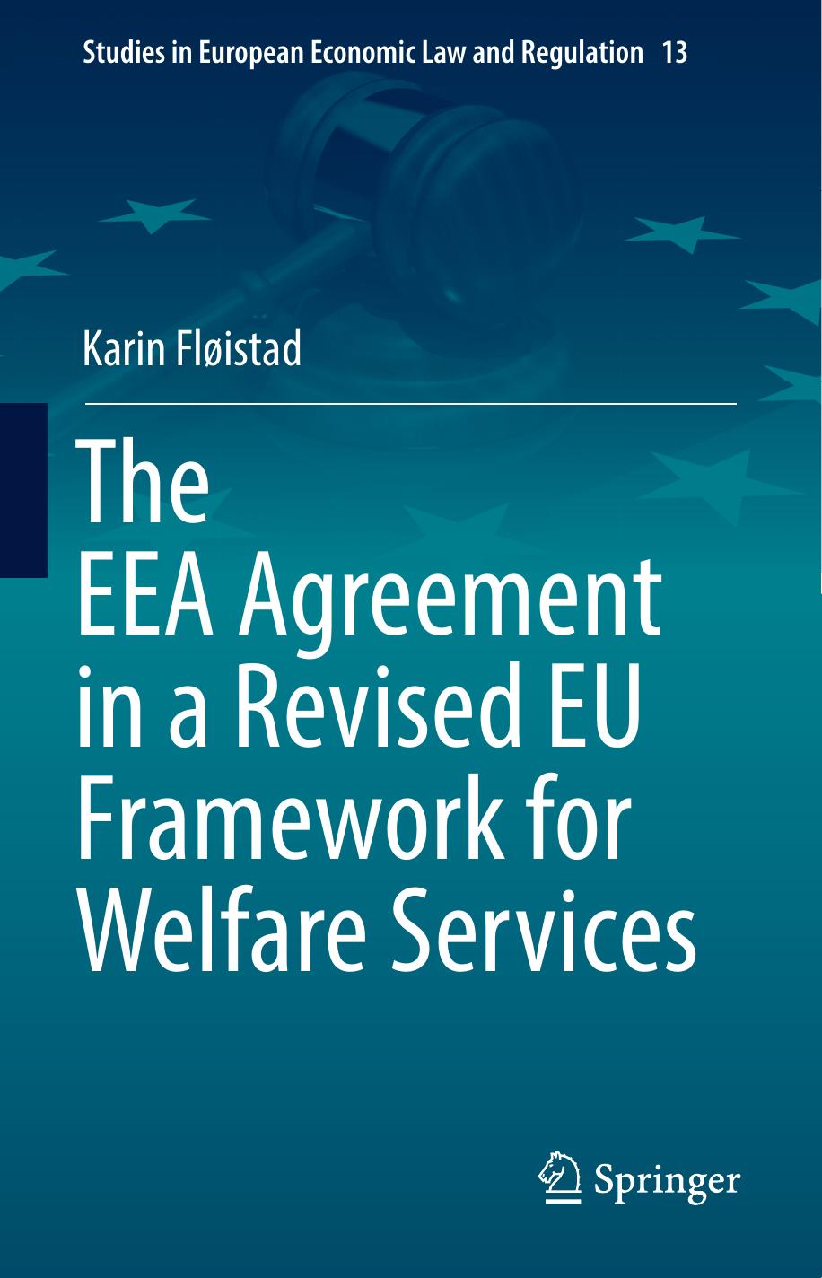 The EEA Agreement in a Revised EU Framework for Welfare Services by Karin Fløistad