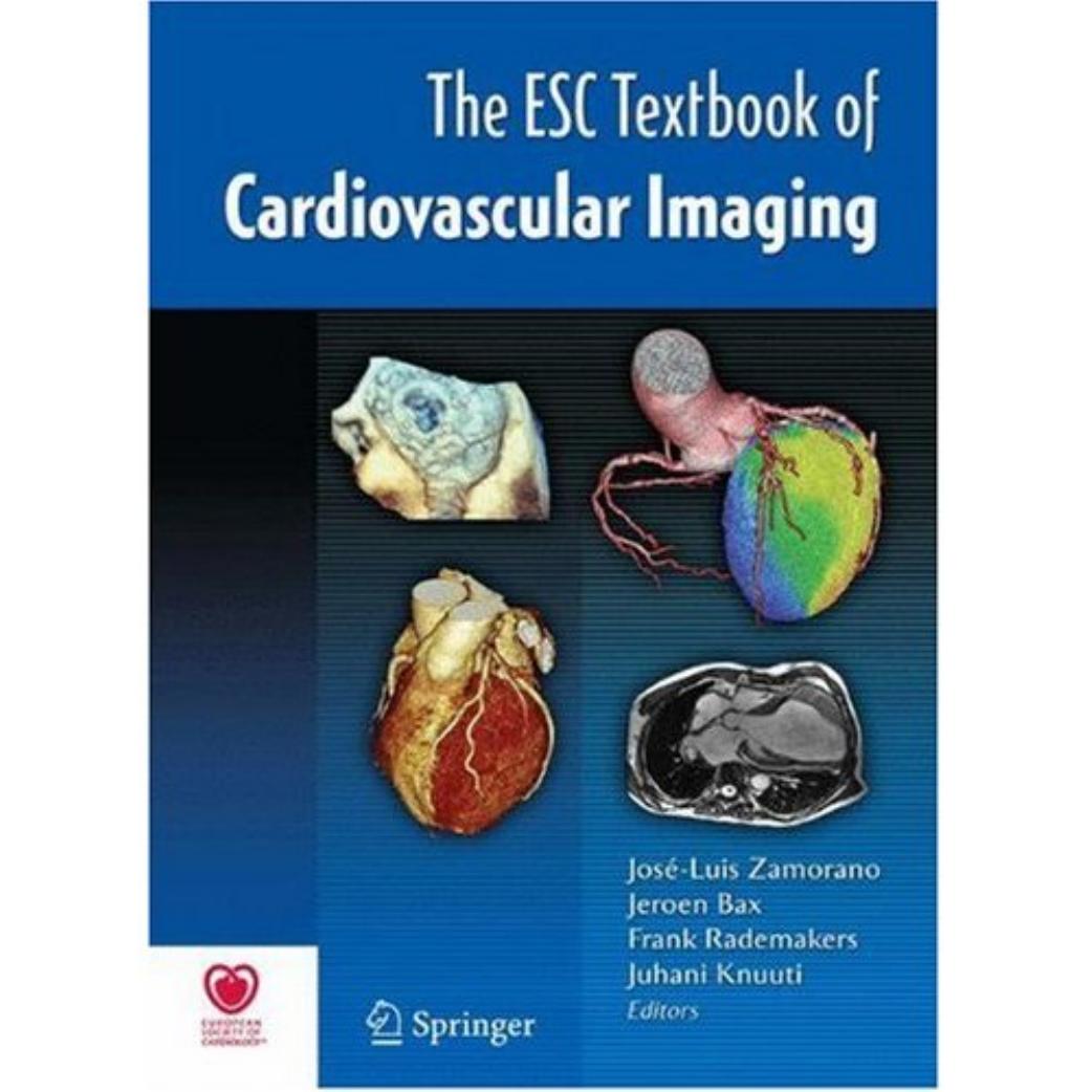The ESC Textbook of Cardiovascular Imaging by Miguel Angel García-Fernández