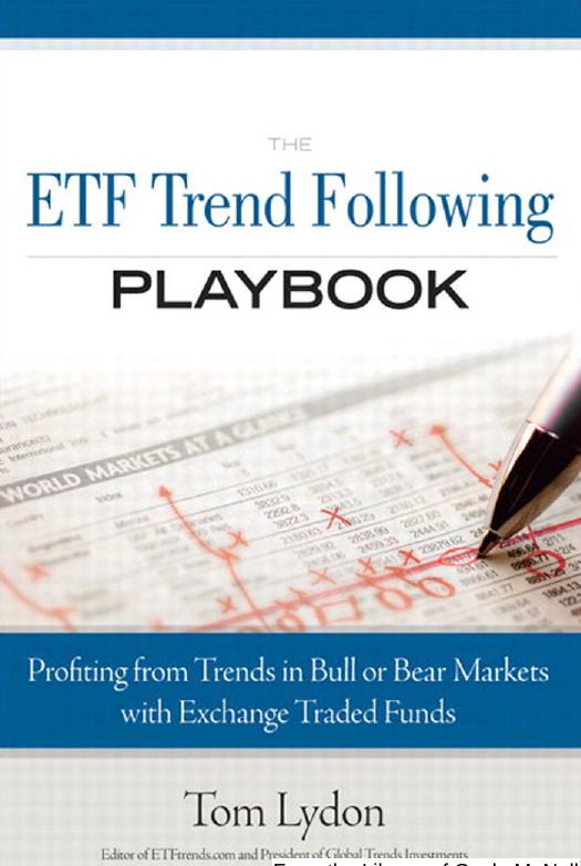 The ETF Trend Following Playbook: Profiting from Trends in Bull or Bear Markets with Exchange Traded Funds by Tom Lydon