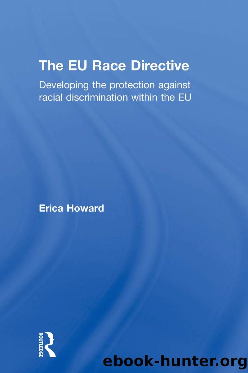The EU Race Directive by Howard Erica;Howard Erica;