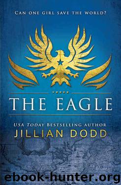 The Eagle (Spy Girl Book 2) by Jillian Dodd