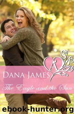 The Eagle and the Sun by James Dana