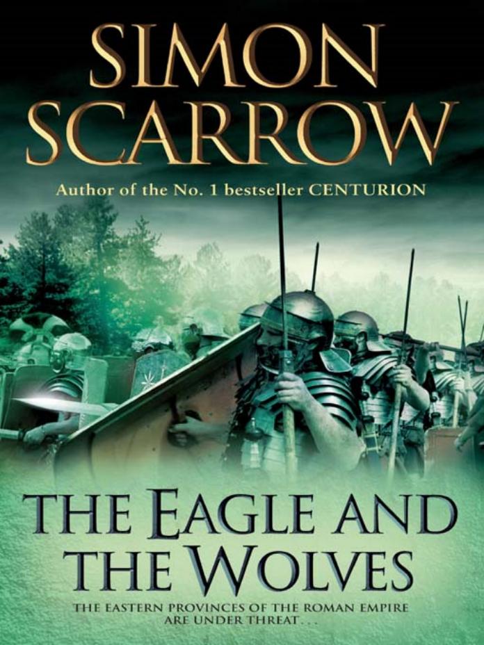 The Eagle and the Wolves by Simon Scarrow