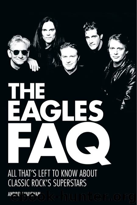 The Eagles FAQ by Andrew Vaughan