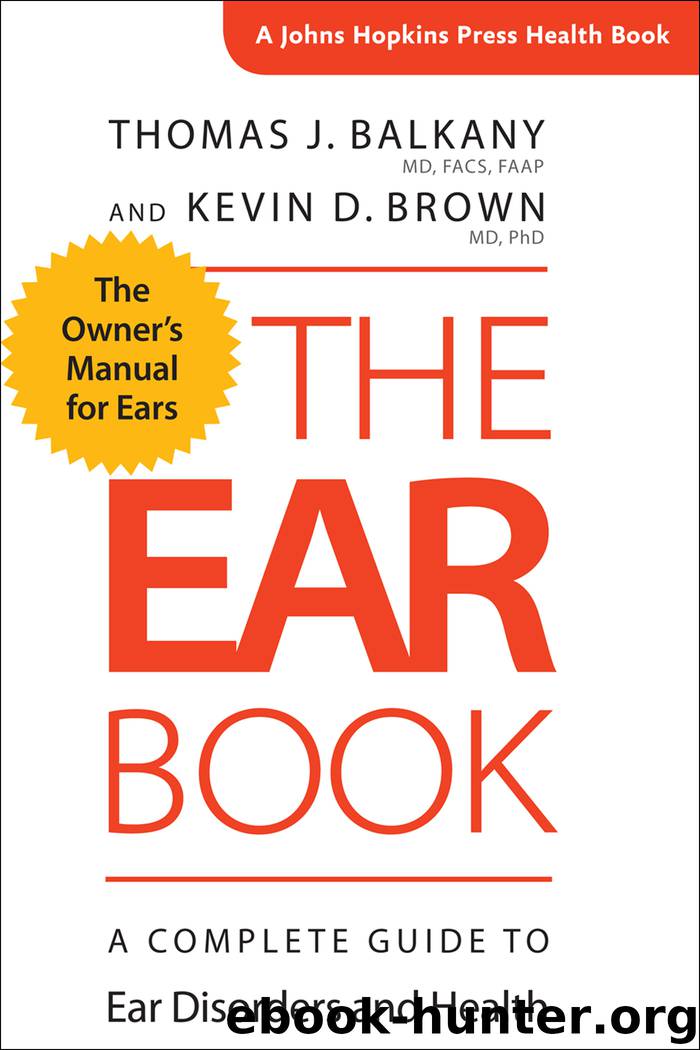 The Ear Book by Thomas J. Balkany
