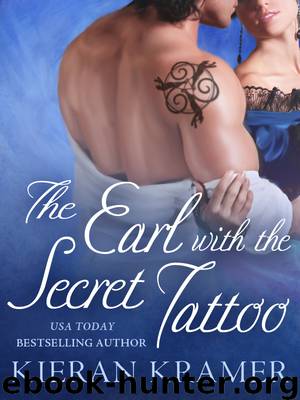 The Earl With the Secret Tattoo by Kieran Kramer
