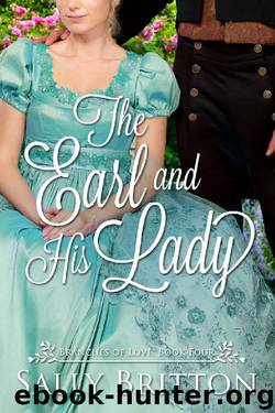 The Earl and His Lady: A Regency Romance (Branches of Love Book 4) by Sally Britton