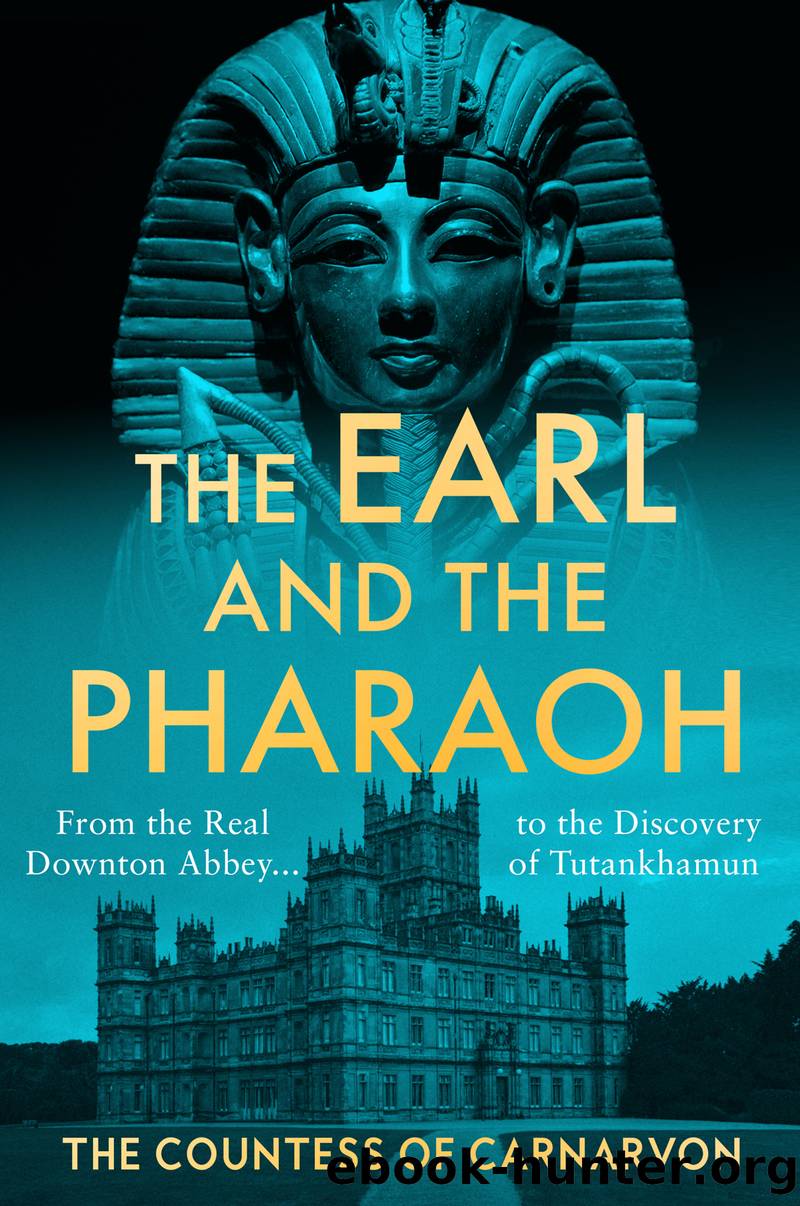The Earl and the Pharaoh by The Countess of Carnarvon