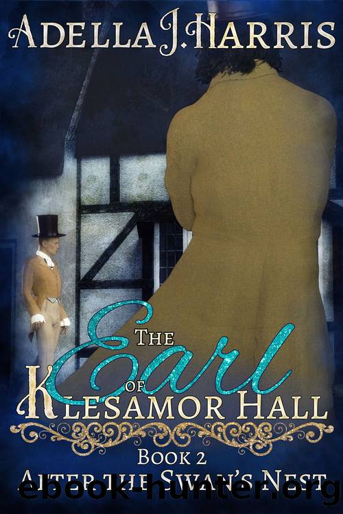 The Earl of Klesamor Hall by Adella J Harris