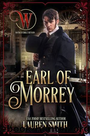 The Earl of Morrey: The League of Rogues - Book 14 by Lauren Smith