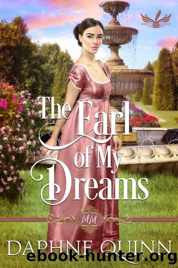 The Earl of My Dreams: Regency Romance by Daphne Quinn