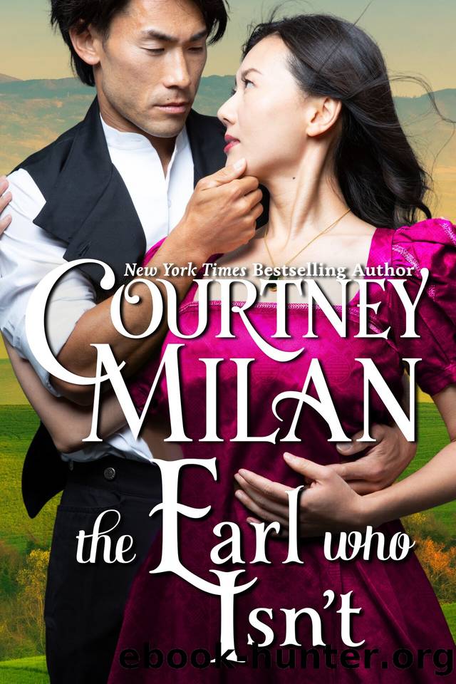 The Earl who Isn't (Wedgeford Trials Book 3) by Courtney Milan